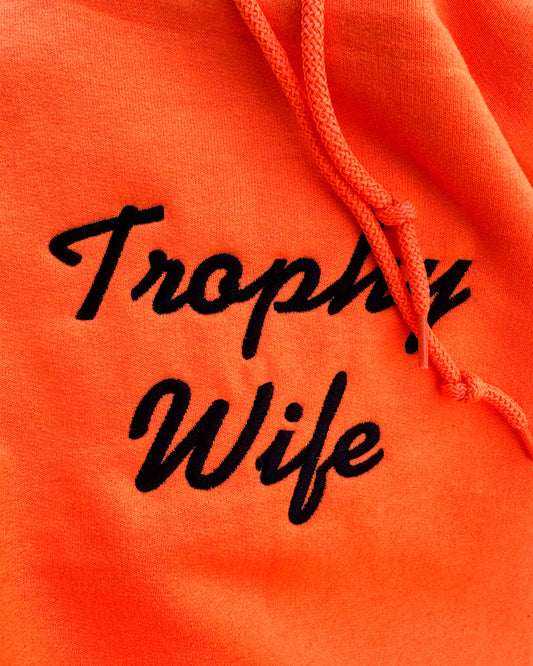 Trophy Wife Orange Embroidery Hoodie