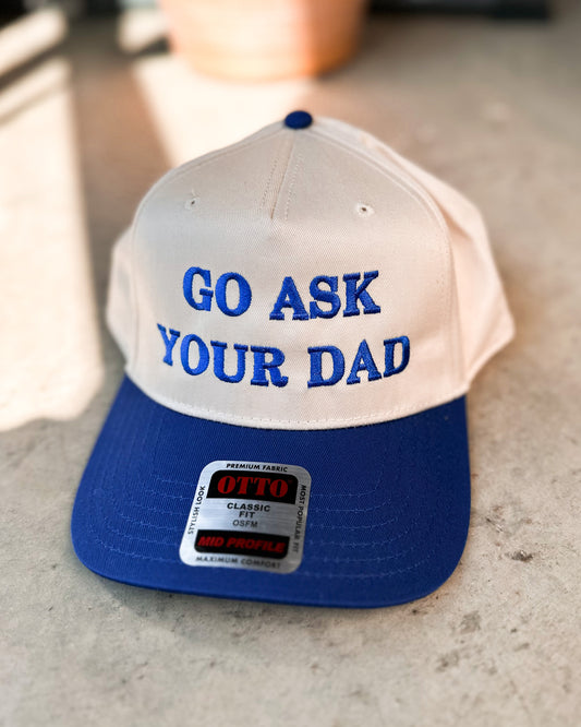Go Ask Your Dad Hat